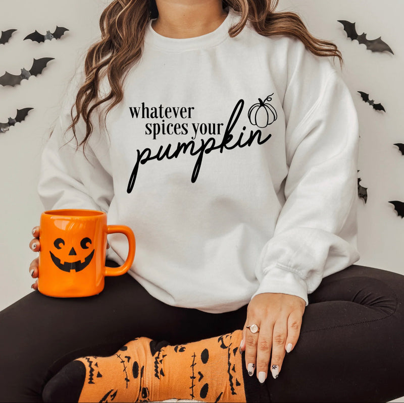 Whatever Spices Your Pumpkin Crewneck